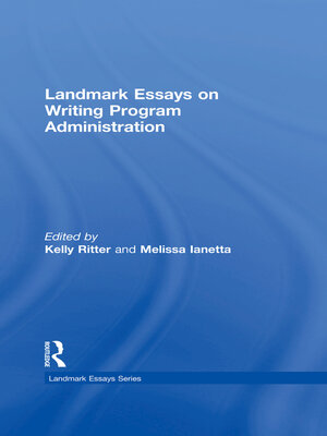 cover image of Landmark Essays on Writing Program Administration